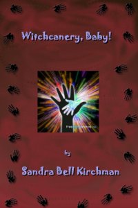 Proposed bookcover for "Witchcanery, Baby!" 